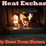 How To Make A Fireplace Heat Exchanger